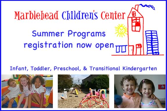 Marblehead Children's Center Open House serving children from infancy to kindergarten. Daycare for infants, toddlers, preschool, prek, and transitional kindergarten. Marblehead Children's Center Open House serving children from infancy to kinderg