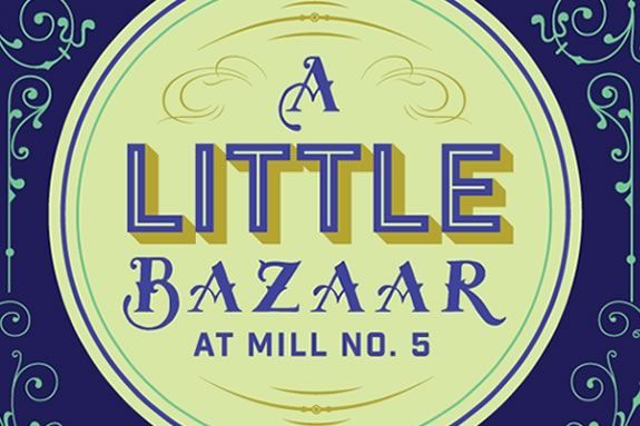 A Little Bazarr is a makers market in at Mill No. in Lowell Massachusetts A Little Bazarr is a makers market in at Mill No. in Lowell Massachusetts