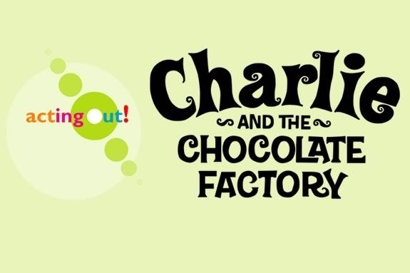 Acting Out Productions Presents Charlie and the Chocolate Factory at the Firehouse Center for the Arts in Newburyport!!
