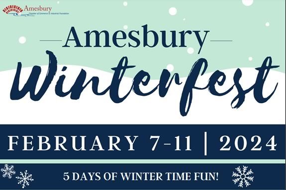 Winterfest is a 5 day family celebration in the heart of downtown Amesbury Massachusetts!