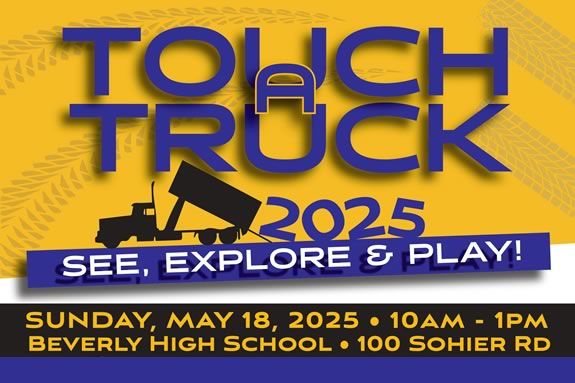 The Annual Touch-a-Truck event is hosted at the Beverly High School Massachusetts. The Annual Touch-a-Truck event is hosted at the Beverly High School Massachusetts.
