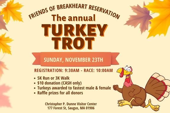 Come to Breakheart Reservation for a pre-Thanksgiving Turkey Trot in Saugus Massachusetts! 