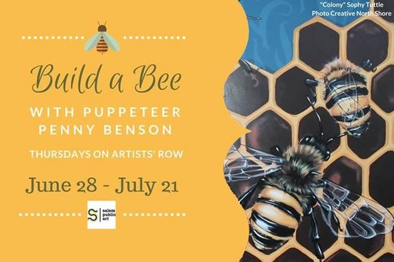 Build a Bee with Penny Benson on Artists Row in Salem Massachusetts Build a Bee with Penny Benson on Artists Row in Salem Massachusetts