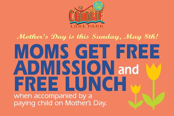 Celebrate Mother's Day together at Canobie Lake Park 