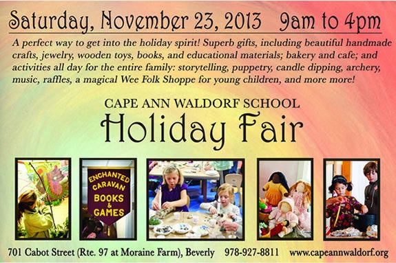 Kids will love the family activities and events at the Cape Ann Waldorf School's Holiday Fair in Beverly MA! Kids will love the family activities and events at the Cape Ann Waldorf School's