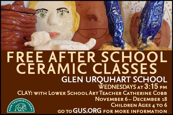 GUS: Free After School Ceramic Classes in Beverly MA at Glen Urquhart School GUS: Free After School Ceramic Classes in Beverly MA at Glen Urquhart School