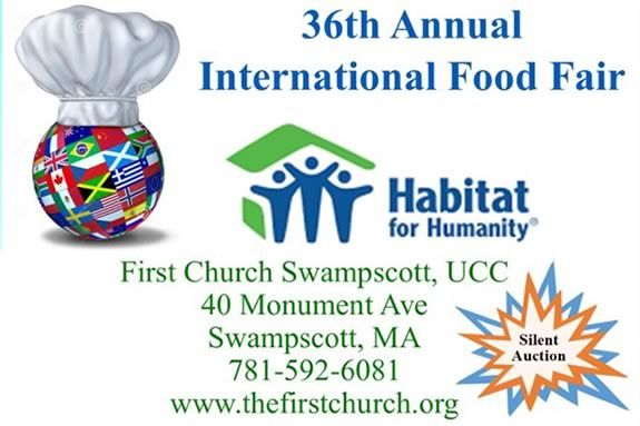 First Church in Swampscott’s annual INTERNATIONAL FOOD FAIR raises fund for Habitat for Humanity First Church in Swampscott’s annual INTERNATIONAL FOOD FAIR raises fund for Habitat for Humanity