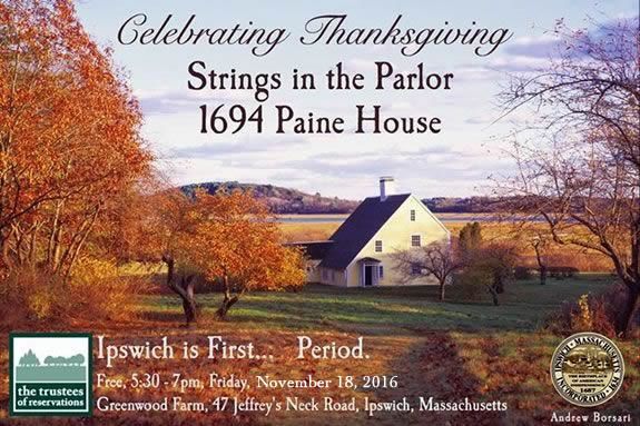 Celebrate hearth and home on a candlelit tour of this colonial salt water farm in Ipswich Massachusetts
