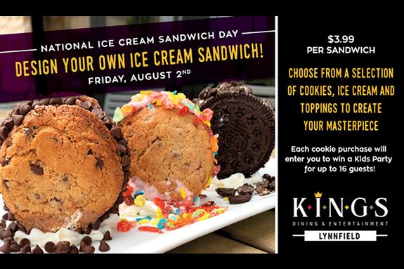 National Ice Cream Sandwich Day at Kings - Lynnfield MarketStreet