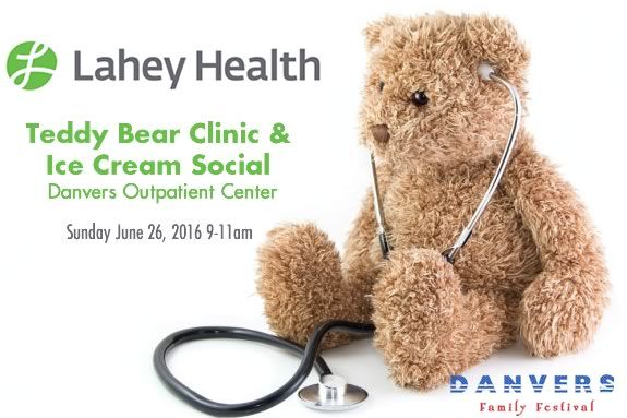 Lahey Health hosts the Third Annual Teddy Bear Clinic and Ice Cream Social As part of the Danvers Family Festival at the Lahey Outpatient Clinic in Danvers Massachusetts! Lahey Health hosts the Third Annual Teddy Bear Clinic and Ice Cream Social As part of the Danvers Family Festival