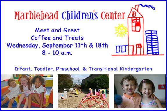 Marblehead Children's Center Open House serving children from infancy to kindergarten. Daycare for infants, toddlers, preschool, prek, and transitional kindergarten. Marblehead Children's Center Open House serving children from infancy to kinderg