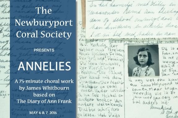 Newburyport Choral Society Spring Concert features ANNILIES by James Whitbourn Newburyport Choral Society Spring Concert features ANNILIES by James Whitbourn