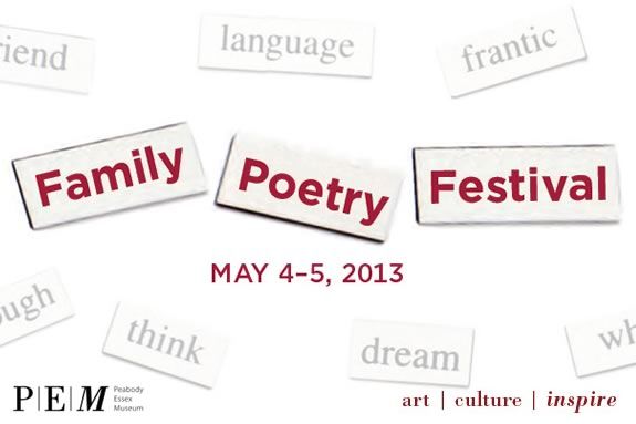 The Family Poetry Festival at PEM is a fun way for families to celebrate poetry!