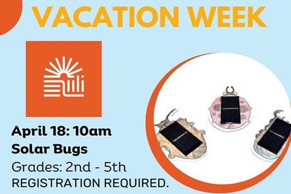 Kids are invited to craft their own solar bugs at the Amesbury Public Library in Massachussetts during April Vacation