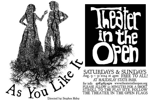 Theater in the Open present 'As You Like It' at Maudslay State Park in Newburyport Theater in the Open present 'As You Like It' Maudslay State Park in Newburyport