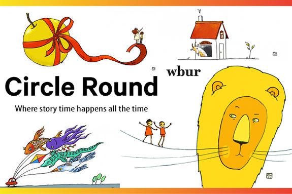 WBUR Boston Podcast for children. Circle Round