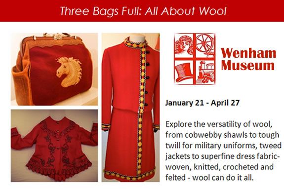 Wenham Museum: Three Bags Full: All About Wool Wenham Museum: Three Bags Full: All About Wool