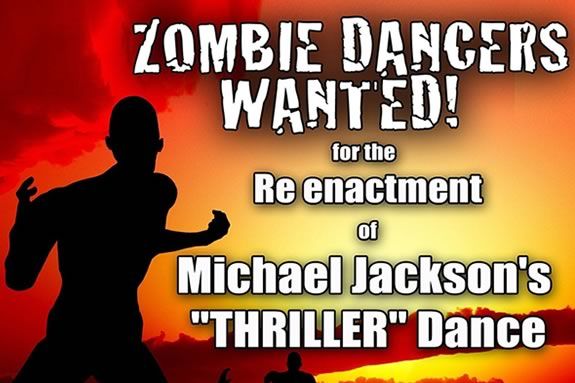 Zombie dancers are wanted for a performance of Michael Jackson's 'Thriller' in Salem! Zombie Dancers wanted for a performance of Michael Jackson 'Thriller' in Salem!