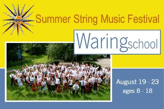 Waring School Summer Music String Festival Summer Program for Kids 8-18
