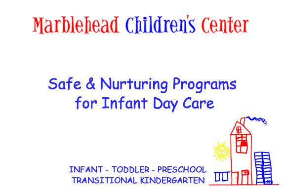 Marblehead Children's Center Open House serving children from infanct to kinderg